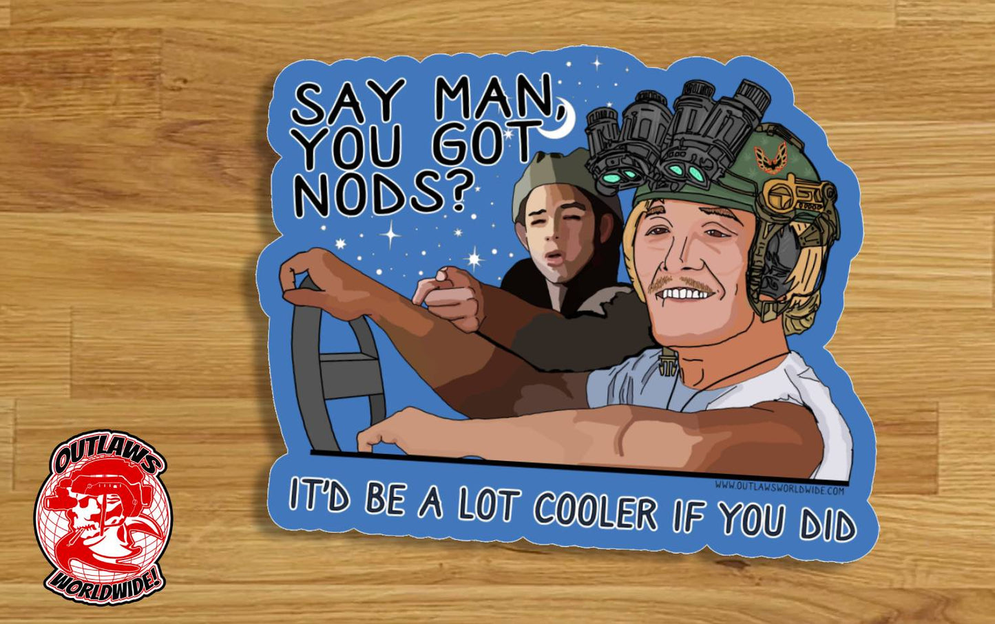 Would Be A Lot Cooler If You Did (Nightvision) Dazed And Confused Movie 4" sticker